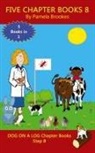Pamela Brookes - Five Chapter Books 8