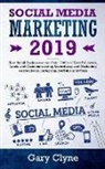 Gary Clyne, Gary Clyne - Social Media Marketing 2019