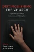 Matt Jenson, Greg Peters - Distinguishing the Church