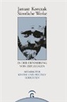 Janusz Korczak, Friedhel Beiner, Friedhelm Beiner, Ungermann, Ungermann, Silvia Ungermann - Sämtliche Werke, 16 Bde. u. Erg.-Bd.: Janusz Korczak in der Erinnerung von Zeitzeugen