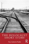 Mary Catherine Mueller - Holocaust Short Story
