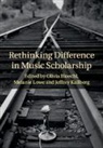 Olivia (University of California Bloechl, Olivia A. (University of California Bloechl, Olivia Bloechl, Olivia A. (University of California Bloechl, Jeffrey Kallberg, Jeffrey (University of Pennsylvania) Kallberg... - Rethinking Difference in Music Scholarship