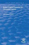Egerton, Hugh Egerton, Hugh Edward Egerton, Egerton Hugh Edward - British Colonial Policy in the Twentieth Century