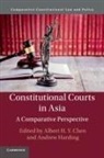 Albert H. Y. (The University of Hong Kong) H Chen, Albert H. Y. Chen, Albert H. Y. (The University of Hong Kong) Chen, Andrew Harding, Andrew (National University of Singapore) Harding - Constitutional Courts in Asia