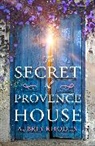 Aubrey Rhodes - The Secret of Provence House