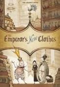 Hans C Andersen, Hans C. Andersen, Hans Christian Andersen, Jeffrey Stewart Timmins - The Emperor's New Clothes The Graphic Novel