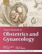 SABARAT ARULKUMARAN, Sabaratnam (Head of Obstetrics and Gy Arulkumaran, Sabaratnam Arulkumaran, Sabaratnam (Head of Obstetrics and Gynaecology Arulkumaran, Arulkumaran Sabaratnam, Lynette Denny... - Oxford Textbook of Obstetrics and Gynaecology