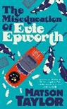 Matson Taylor, Matson Taylor, Neil Taylor - The Miseducation of Evie Epworth