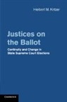 Herbert M. Kritzer, Kritzer Herbert M. - Justices on the Ballot