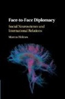Marcus Holmes, Marcus (College of William and Mary Holmes, Holmes Marcus - Face-To-Face Diplomacy