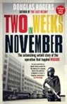 Douglas Rogers, Rogers Douglas - Two Weeks In November