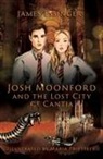James Essinger - Josh Moonford and the Lost City of Cantia