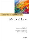 Andelka M. (Senior Lecturer Phillips, Thana C. de Campos, Thana C. de (Assistant Professor Campos, Jonathan Herring, Jonathan (Professor of Law Herring, Herring Jonathan... - Philosophical Foundations of Medical Law