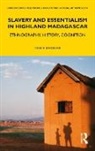 Denis Regnier, Denis (University of French Polynesia in Regnier, Denis (University of French Polynesia in Tahiti.) Regnier, REGNIER DENIS, Laura Bear - Slavery and Essentialism in Highland Madagascar