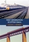 Colin Howat, Colin J Howat, Colin J. Howat - First Generation Scottish DMUs