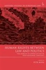 Petr Agha, Petr Agha, Agha Petr - Human Rights Between Law and Politics