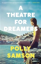 Polly Samson, Samson Polly - A Theatre for Dreamers