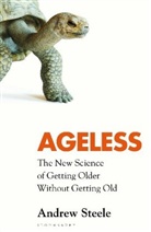 Steele Andrew Steele, Andrew Steele, Steele Andrew - Ageless