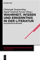 Christop Demmerling, Christoph Demmerling, Vendrell Ferran, Vendrell Ferran, Ingrid Vendrell Ferran - Wahrheit, Wissen und Erkenntnis in der Literatur