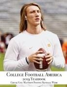Chuck Cox, Matthew Postins, Kendall D Webb - College Football America 2019 Yearbook