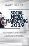 Gary Clyne, Gary Clyne - Social Media Marketing 2019