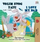 Shelley Admont, Kidkiddos Books - I Love My Dad (Serbian English Bilingual - Latin alphabet)