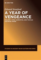 Edward Stratford - Edward Stratford: A Year of Vengeance - Volume 1: A Year of Vengeance