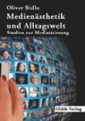 Oliver Bidlo - Medienästhetik und Alltagswelt