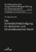Tim Brockmann - Die Schiedsrichterkündigung im deutschen und US-amerikanischen Recht