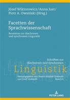 Hanna Biadun-Grabarek, Anna Just, Piotr A. Owsi¿ski, Piotr A. Owsinski, Józef Wiktorowicz - Facetten der Sprachwissenschaft