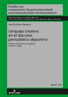 Sara Quintero Ramírez, Gerd Wotjak - Lenguaje creativo en el discurso periodístico deportivo