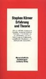 Stephan Körner - Erfahrung und Theorie