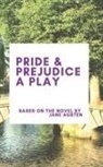 Jane Austen - Pride & Prejudice A Play