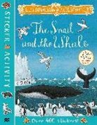Julia Donaldson, Axel Scheffler - Snail and the Whale Sticker Book