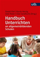 Karl-Heinz Arnold, Bardo Herzig, Bard Herzig (Prof. Dr.), Bardo Herzig (Prof. Dr.), Ewald Kiel, Uwe Maier... - Handbuch Unterrichten an allgemeinbildenden Schulen