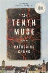 Catherine Chung - The Tenth Muse