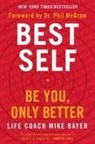 Mike Bayer - Best Self: Be You, Only Better