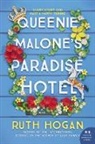 Ruth Hogan - Queenie Malone's Paradise Hotel
