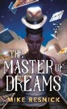 Mike Resnick - The Master of Dreams