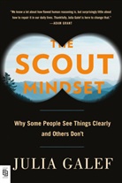 Julia Galef - The Scout Mindset