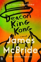 James McBride - Deacon King Kong