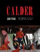 Jed Perl - Calder: The Conquest of Space