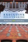 Meena Bose, Meena Rudalevige Bose, Andrew Rudalevige, Meena Bose, Bose Meena, Andrew Rudalevige - Executive Policymaking