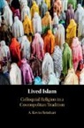 A Kevin Reinhart, A. Kevin Reinhart, A. Kevin (Dartmouth College Reinhart, Reinhart A. Kevin - Lived Islam