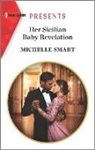 Michelle Smart - Her Sicilian Baby Revelation