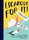 Eunice Moyle, Sabrina Moyle, Eunice Moyle - Escargot for It!