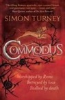 Simon Turney - Commodus