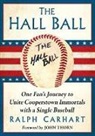 Carhart, Ralph Carhart - THE HALL BALL