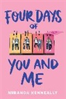 Miranda Kenneally, Kenneally Miranda - Four Days of You and Me