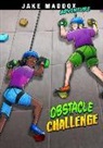 Jake Maddox, Giuliano Aloisi - Obstacle Challenge